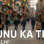 Tibetan Market Majnu Ka Tila Delhi: Location, Shops, Timing, and Nearby Areas